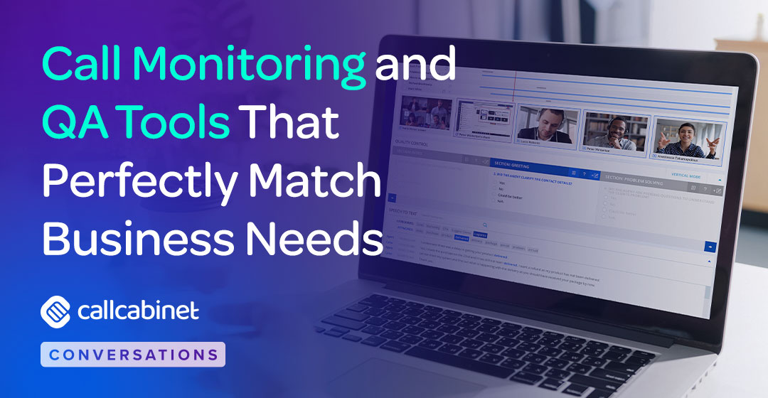 CallCabinet-Blog-Social-Call-Monitoring-and-QA-Tools-That-Perfectly-Match-Business-Needs