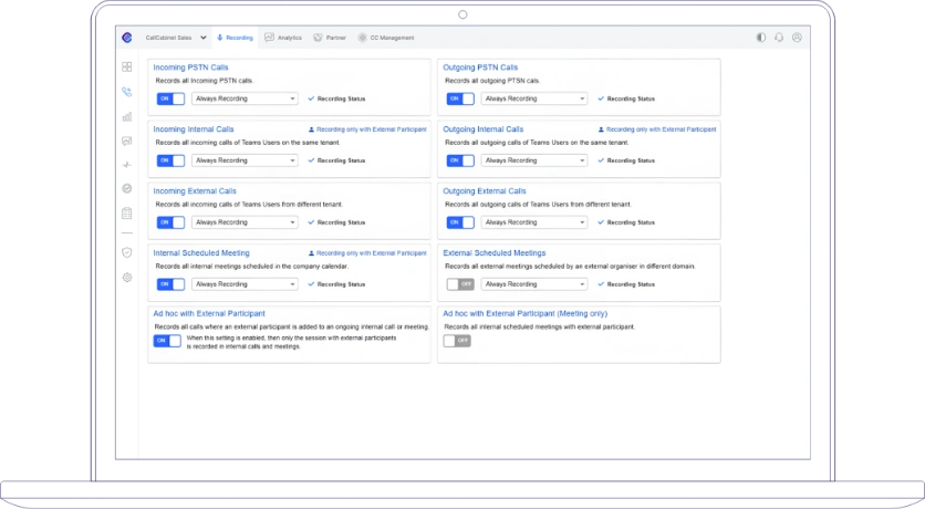 granular policy settings for compliant call recording